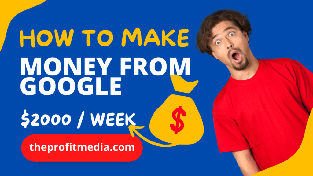 10 Legitimate Ways To Make Money From Google