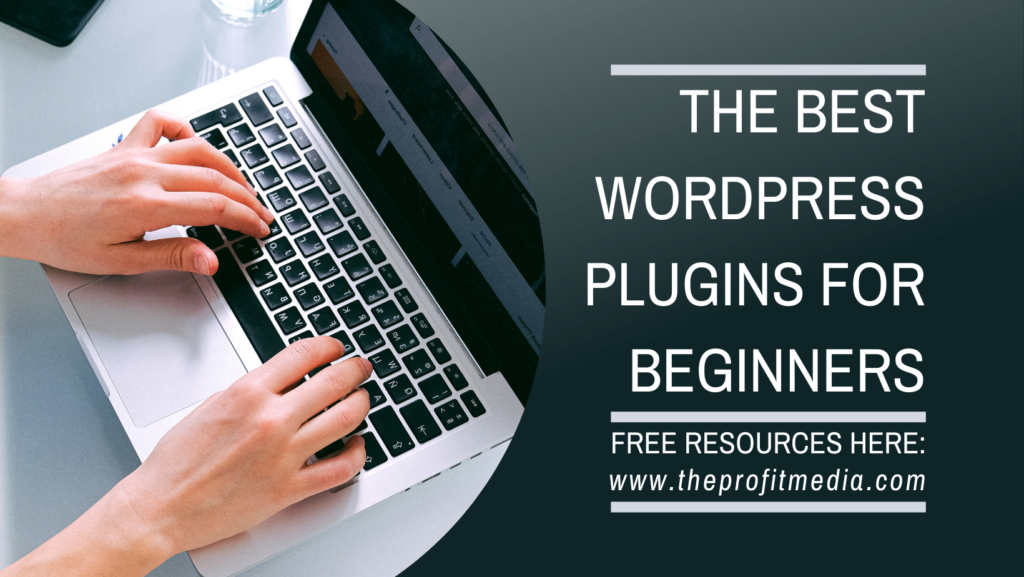 Best WordPress Plugins for Beginners