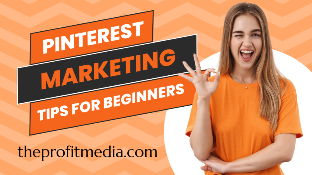 Pinterest Marketing Tips for Beginners