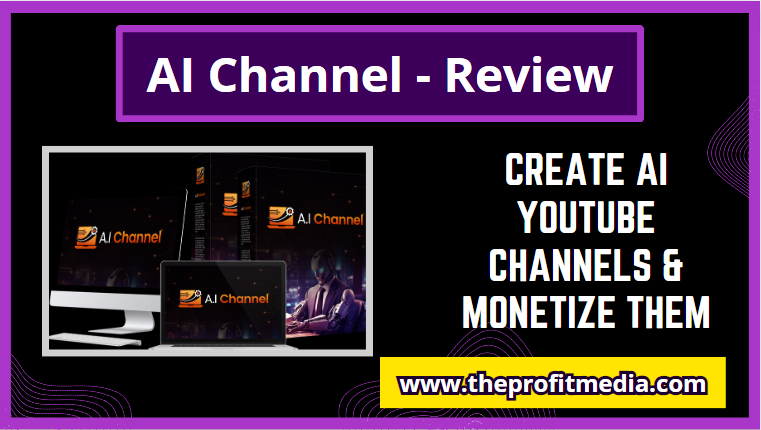 AI Channel Review