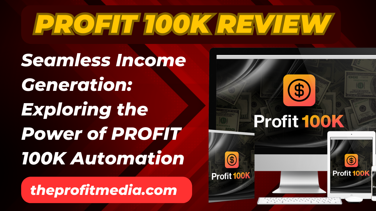 PROFIT 100K Review